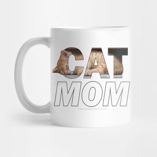 CAT MOM - ginger cat oil painting word art Mug